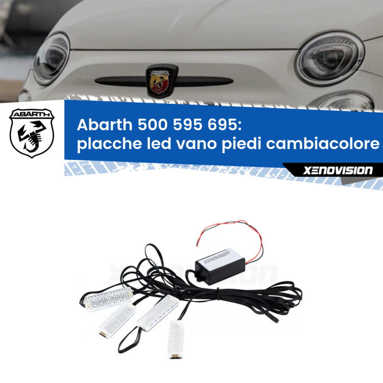 Placche LED vano piedi cambiacolore bluetooth per Abarth 500 595 695 2008 - 2022 <strong>Kit placche LED cambiacolore vano piedi Abarth 500 595 695</strong> 2008 - 2022. 4 placche <strong>Bluetooth</strong> con app Android /iOS.