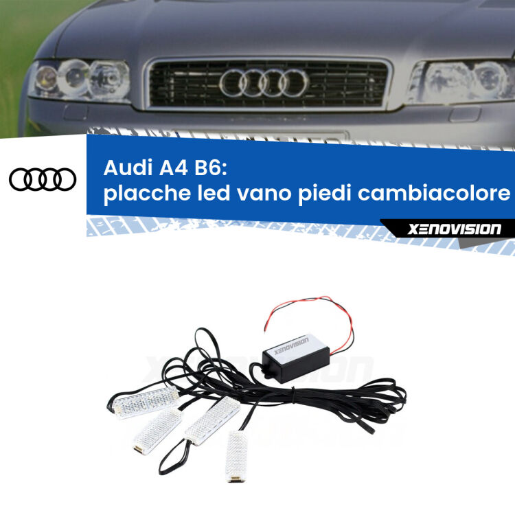 Placche LED vano piedi cambiacolore bluetooth per Audi A4 B6 2000 - 2004 <strong>Kit placche LED cambiacolore vano piedi Audi A4</strong> B6 2000 - 2004. 4 placche <strong>Bluetooth</strong> con app Android /iOS.