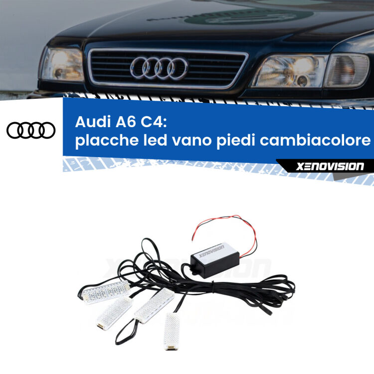 Placche LED vano piedi cambiacolore bluetooth per Audi A6 C4 1994 - 1997 <strong>Kit placche LED cambiacolore vano piedi Audi A6</strong> C4 1994 - 1997. 4 placche <strong>Bluetooth</strong> con app Android /iOS.
