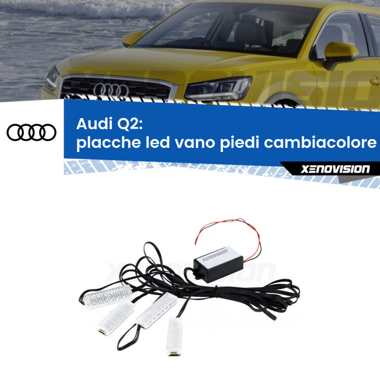Placche LED vano piedi cambiacolore bluetooth per Audi Q2 2016 in poi <strong>Kit placche LED cambiacolore vano piedi Audi Q2</strong> 2016 in poi. 4 placche <strong>Bluetooth</strong> con app Android /iOS.