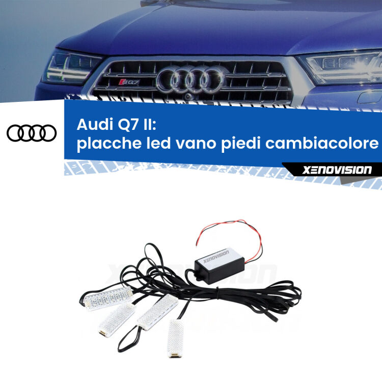 Placche LED vano piedi cambiacolore bluetooth per Audi Q7 II 2015 in poi <strong>Kit placche LED cambiacolore vano piedi Audi Q7</strong> II 2015 in poi. 4 placche <strong>Bluetooth</strong> con app Android /iOS.