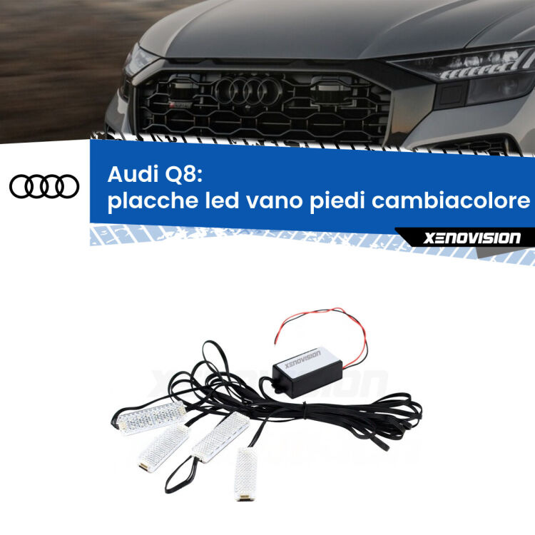 Placche LED vano piedi cambiacolore bluetooth per Audi Q8 2018 in poi <strong>Kit placche LED cambiacolore vano piedi Audi Q8</strong> 2018 in poi. 4 placche <strong>Bluetooth</strong> con app Android /iOS.