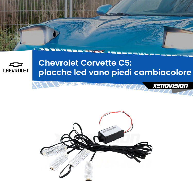 Placche LED vano piedi cambiacolore bluetooth per Chevrolet Corvette C5 1997 - 2004 <strong>Kit placche LED cambiacolore vano piedi Chevrolet Corvette</strong> C5 1997 - 2004. 4 placche <strong>Bluetooth</strong> con app Android /iOS.