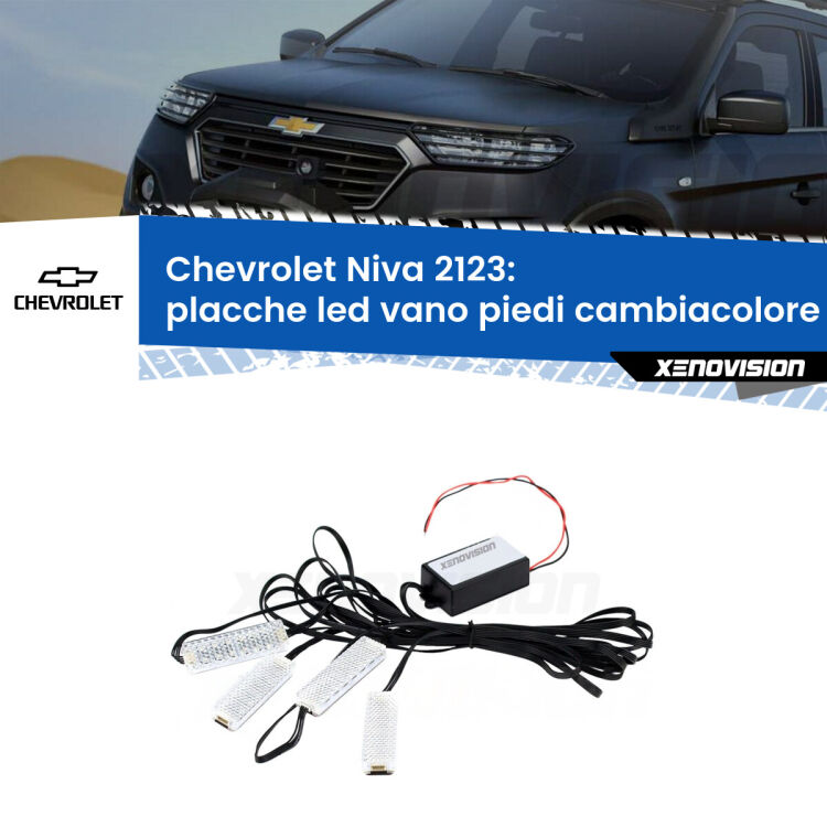 Placche LED vano piedi cambiacolore bluetooth per Chevrolet Niva 2123 2002 - 2009 <strong>Kit placche LED cambiacolore vano piedi Chevrolet Niva</strong> 2123 2002 - 2009. 4 placche <strong>Bluetooth</strong> con app Android /iOS.