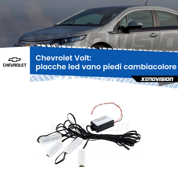 Placche LED vano piedi cambiacolore bluetooth per Chevrolet Volt  2011 - 2019 <strong>Kit placche LED cambiacolore vano piedi Chevrolet Volt</strong>  2011 - 2019. 4 placche <strong>Bluetooth</strong> con app Android /iOS.