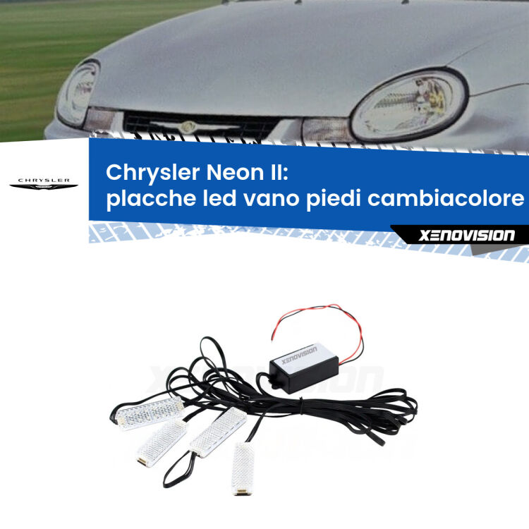 Placche LED vano piedi cambiacolore bluetooth per Chrysler Neon II 1999 - 2006 <strong>Kit placche LED cambiacolore vano piedi Chrysler Neon II</strong> 1999 - 2006. 4 placche <strong>Bluetooth</strong> con app Android /iOS.