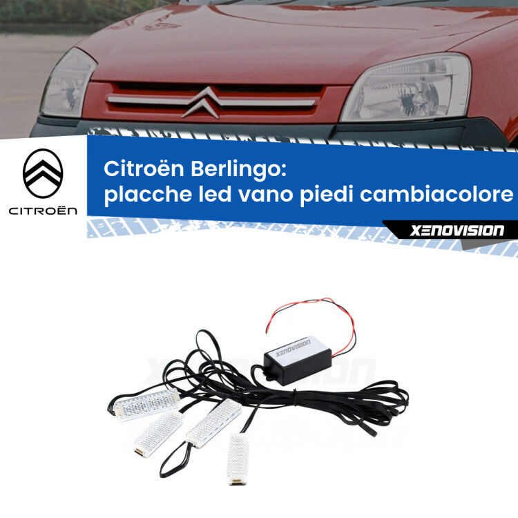 Placche LED vano piedi cambiacolore bluetooth per Citroën Berlingo 1996 - 2007 <strong>Kit placche LED cambiacolore vano piedi Citroën Berlingo</strong> 1996 - 2007. 4 placche <strong>Bluetooth</strong> con app Android /iOS.
