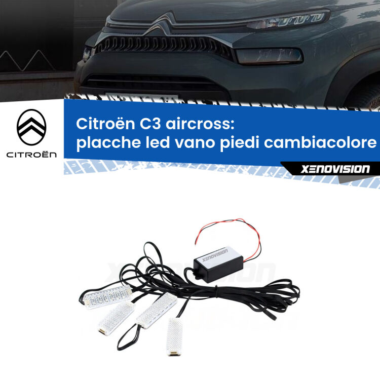 Placche LED vano piedi cambiacolore bluetooth per Citroën C3 aircross  2017 - 2023 <strong>Kit placche LED cambiacolore vano piedi Citroën C3 aircross</strong>  2017 - 2023. 4 placche <strong>Bluetooth</strong> con app Android /iOS.