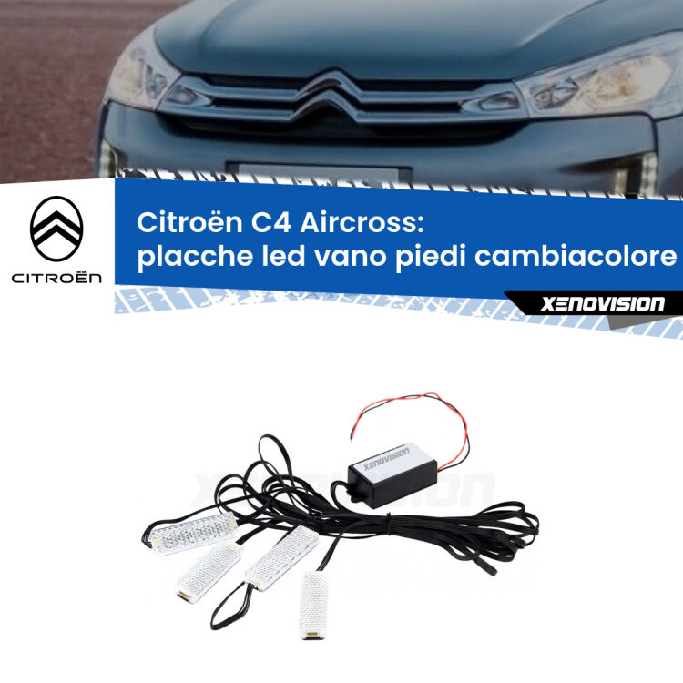 Placche LED vano piedi cambiacolore bluetooth per Citroën C4 Aircross 2010 - 2018 <strong>Kit placche LED cambiacolore vano piedi Citroën C4 Aircross</strong> 2010 - 2018. 4 placche <strong>Bluetooth</strong> con app Android /iOS.