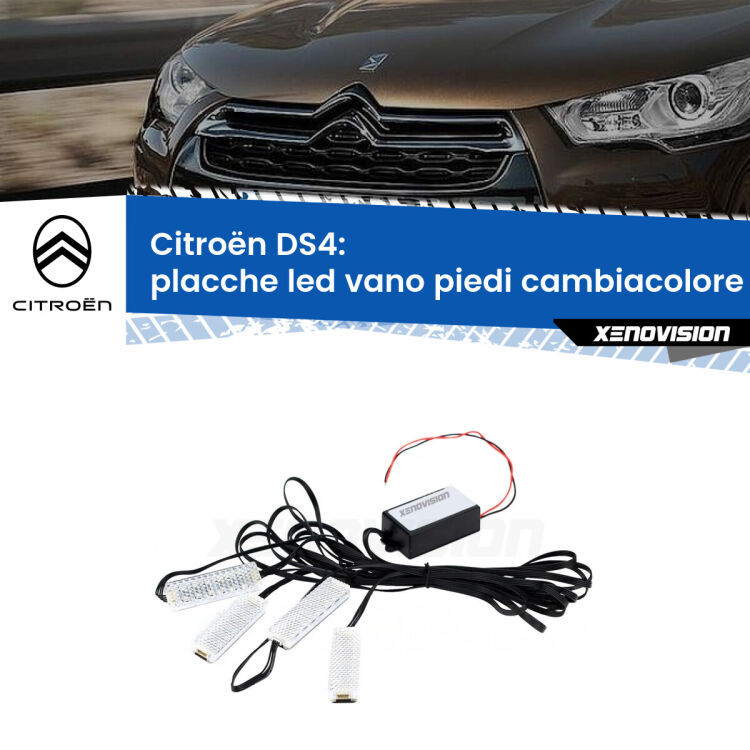 Placche LED vano piedi cambiacolore bluetooth per Citroën DS4 2010 - 2015 <strong>Kit placche LED cambiacolore vano piedi Citroën DS4</strong> 2010 - 2015. 4 placche <strong>Bluetooth</strong> con app Android /iOS.