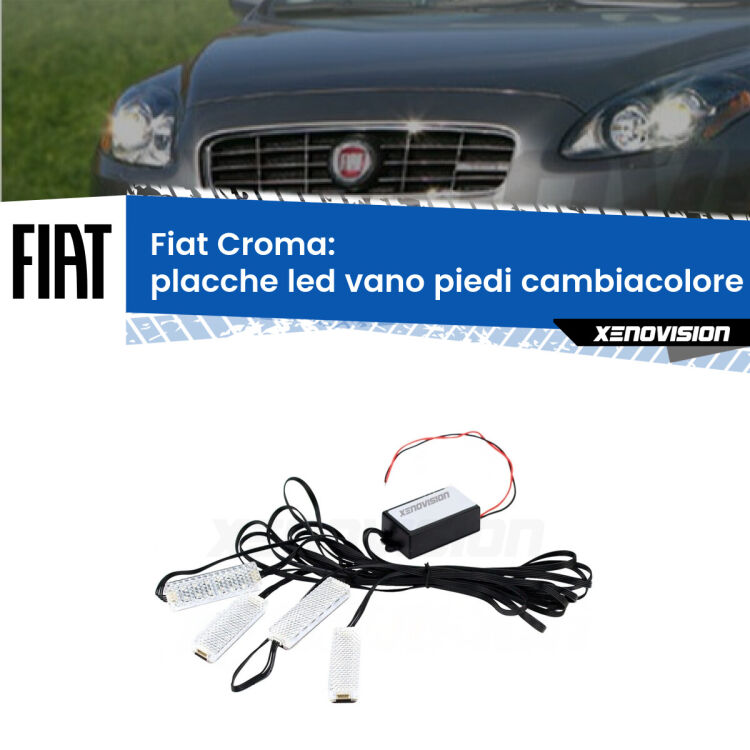 Placche LED vano piedi cambiacolore bluetooth per Fiat Croma 2005 - 2010 <strong>Kit placche LED cambiacolore vano piedi Fiat Croma</strong> 2005 - 2010. 4 placche <strong>Bluetooth</strong> con app Android /iOS.