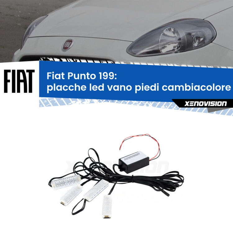 Placche LED vano piedi cambiacolore bluetooth per Fiat Punto 199 2012 - 2018 <strong>Kit placche LED cambiacolore vano piedi Fiat Punto</strong> 199 2012 - 2018. 4 placche <strong>Bluetooth</strong> con app Android /iOS.