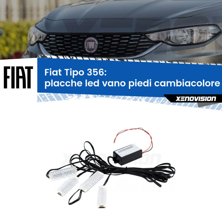 Placche LED vano piedi cambiacolore bluetooth per Fiat Tipo 356 2015 in poi <strong>Kit placche LED cambiacolore vano piedi Fiat Tipo</strong> 356 2015 in poi. 4 placche <strong>Bluetooth</strong> con app Android /iOS.