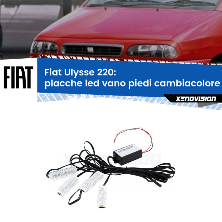 Placche LED vano piedi cambiacolore bluetooth per Fiat Ulysse 220 1994 - 2002 <strong>Kit placche LED cambiacolore vano piedi Fiat Ulysse</strong> 220 1994 - 2002. 4 placche <strong>Bluetooth</strong> con app Android /iOS.