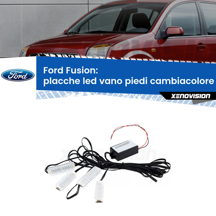 0 Placche LED vano piedi cambiacolore bluetooth per Ford Fusion 2002 - 2012 <strong>Kit placche LED cambiacolore vano piedi Ford Fusion</strong> 2002 - 2012. 4 placche <strong>Bluetooth</strong> con app Android /iOS.