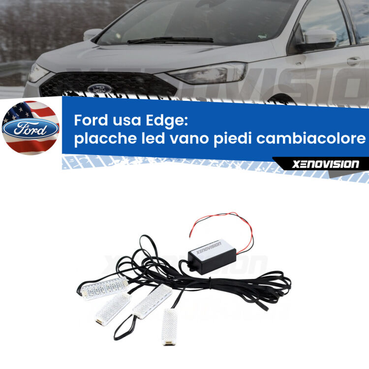 Placche LED vano piedi cambiacolore bluetooth per Ford usa Edge 2015 - 2018 <strong>Kit placche LED cambiacolore vano piedi Ford usa Edge</strong> 2015 - 2018. 4 placche <strong>Bluetooth</strong> con app Android /iOS.