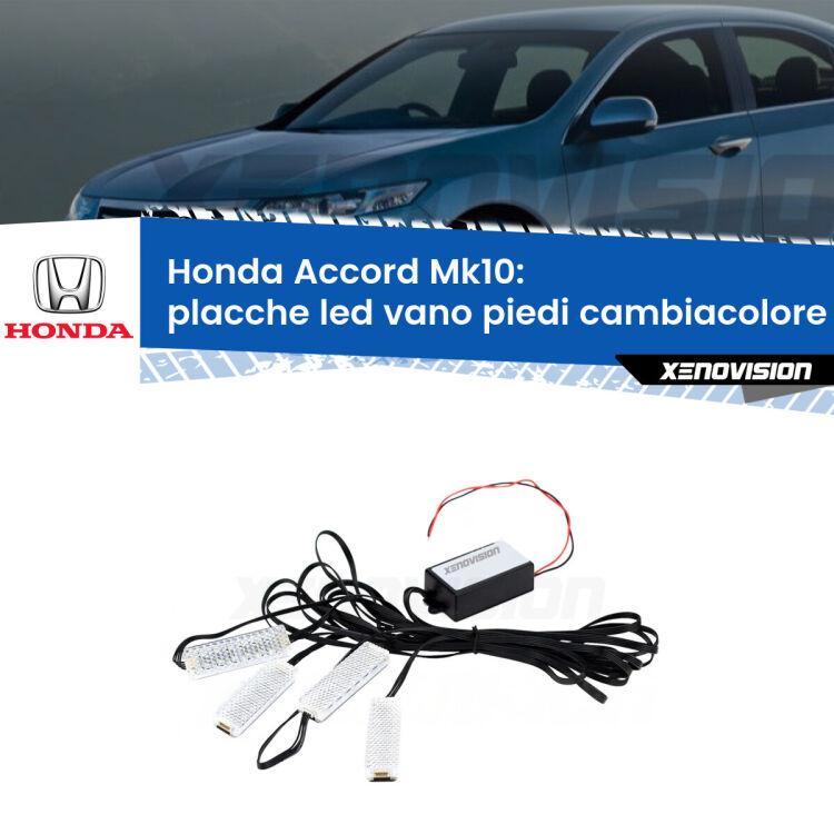 Placche LED vano piedi cambiacolore bluetooth per Honda Accord Mk10 2017 in poi <strong>Kit placche LED cambiacolore vano piedi Honda Accord</strong> Mk10 2017 in poi. 4 placche <strong>Bluetooth</strong> con app Android /iOS.