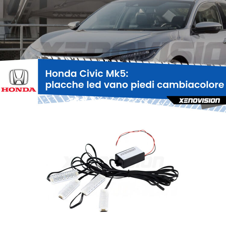 Placche LED vano piedi cambiacolore bluetooth per Honda Civic Mk5 1991 - 1994 <strong>Kit placche LED cambiacolore vano piedi Honda Civic</strong> Mk5 1991 - 1994. 4 placche <strong>Bluetooth</strong> con app Android /iOS.