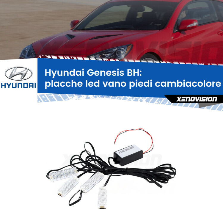 Placche LED vano piedi cambiacolore bluetooth per Hyundai Genesis BH 2008 - 2014 <strong>Kit placche LED cambiacolore vano piedi Hyundai Genesis</strong> BH 2008 - 2014. 4 placche <strong>Bluetooth</strong> con app Android /iOS.