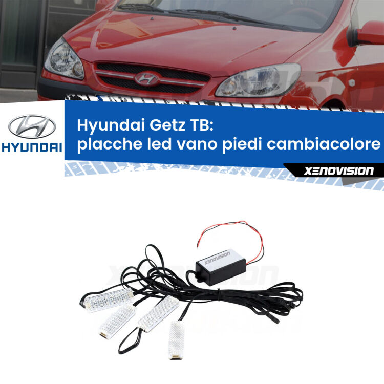 Placche LED vano piedi cambiacolore bluetooth per Hyundai Getz TB 2002 - 2009 <strong>Kit placche LED cambiacolore vano piedi Hyundai Getz</strong> TB 2002 - 2009. 4 placche <strong>Bluetooth</strong> con app Android /iOS.