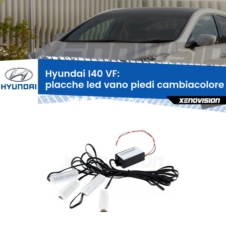 Placche LED vano piedi cambiacolore bluetooth per Hyundai I40 VF 2012 in poi <strong>Kit placche LED cambiacolore vano piedi Hyundai I40</strong> VF 2012 in poi. 4 placche <strong>Bluetooth</strong> con app Android /iOS.