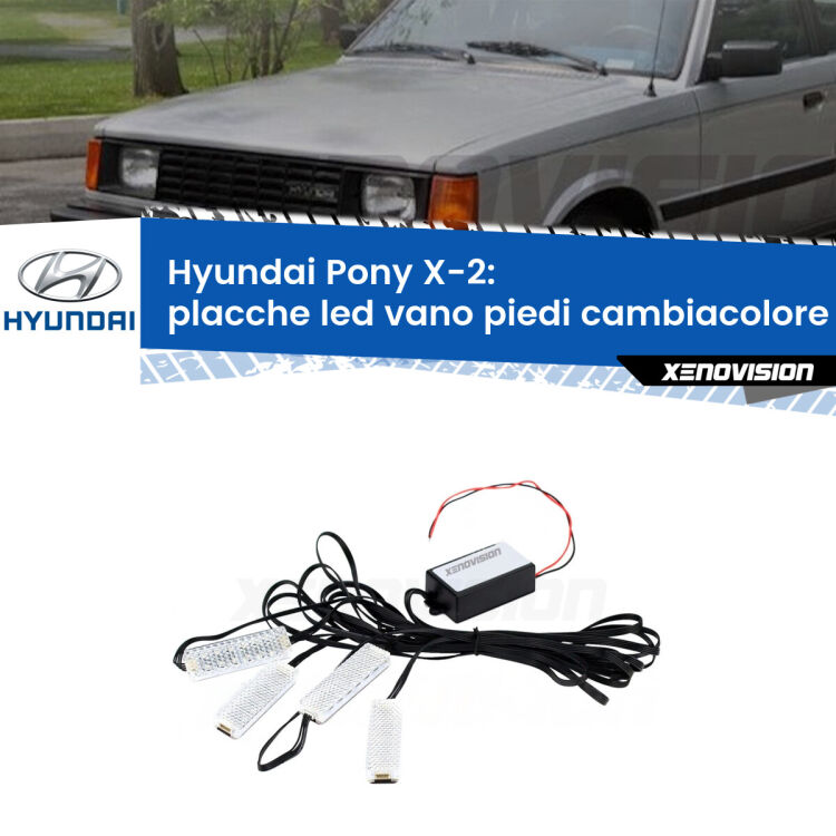 Placche LED vano piedi cambiacolore bluetooth per Hyundai Pony X-2 1989 - 1995 <strong>Kit placche LED cambiacolore vano piedi Hyundai Pony</strong> X-2 1989 - 1995. 4 placche <strong>Bluetooth</strong> con app Android /iOS.