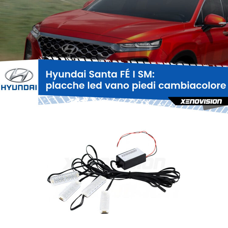 Placche LED vano piedi cambiacolore bluetooth per Hyundai Santa FÉ I SM 2001 - 2012 <strong>Kit placche LED cambiacolore vano piedi Hyundai Santa FÉ I</strong> SM 2001 - 2012. 4 placche <strong>Bluetooth</strong> con app Android /iOS.