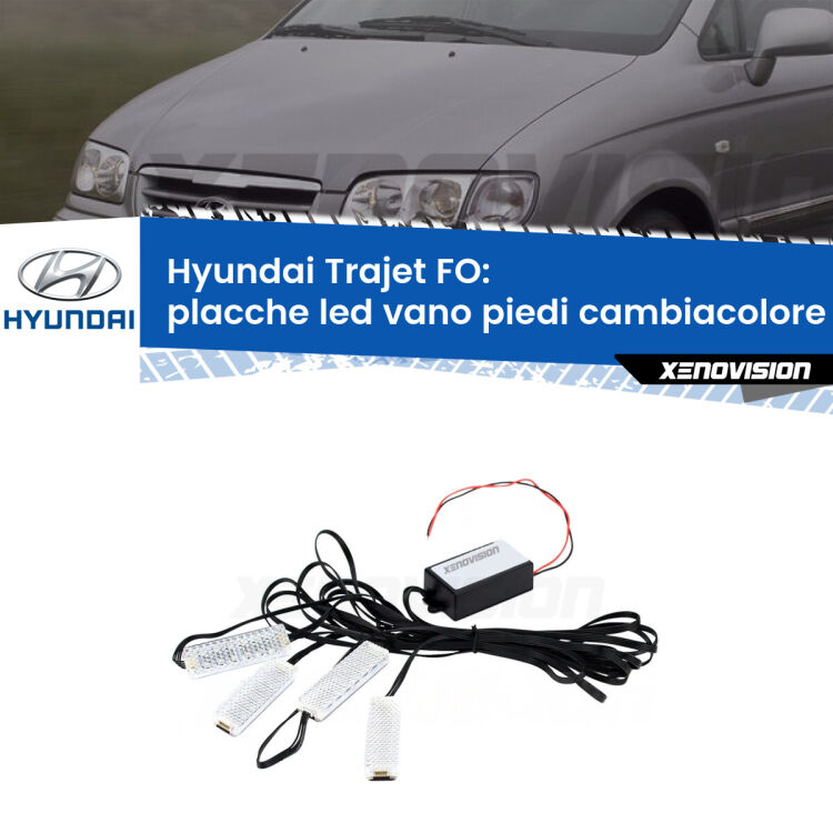 Placche LED vano piedi cambiacolore bluetooth per Hyundai Trajet FO 2000 - 2008 <strong>Kit placche LED cambiacolore vano piedi Hyundai Trajet</strong> FO 2000 - 2008. 4 placche <strong>Bluetooth</strong> con app Android /iOS.