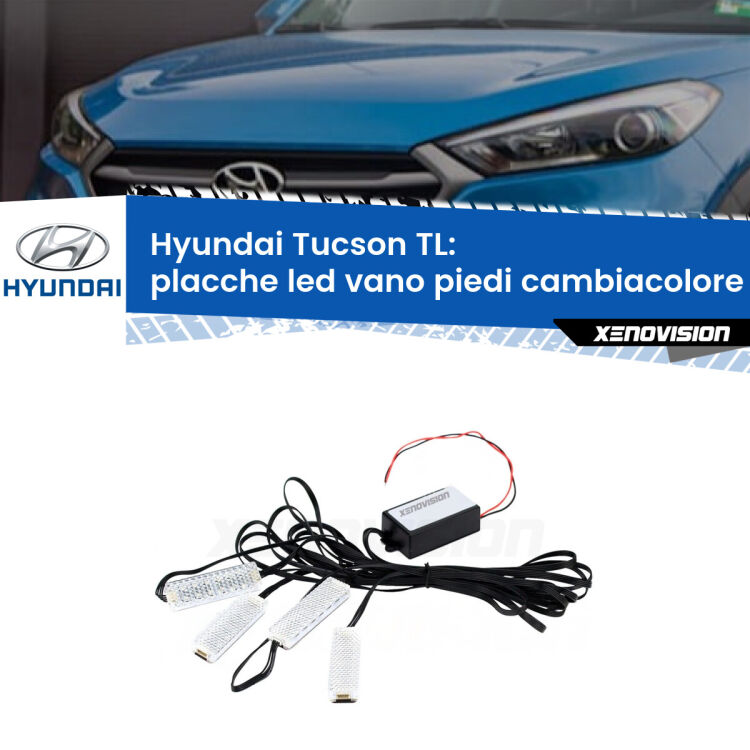 Placche LED vano piedi cambiacolore bluetooth per Hyundai Tucson TL 2015 - 2021 <strong>Kit placche LED cambiacolore vano piedi Hyundai Tucson</strong> TL 2015 - 2021. 4 placche <strong>Bluetooth</strong> con app Android /iOS.