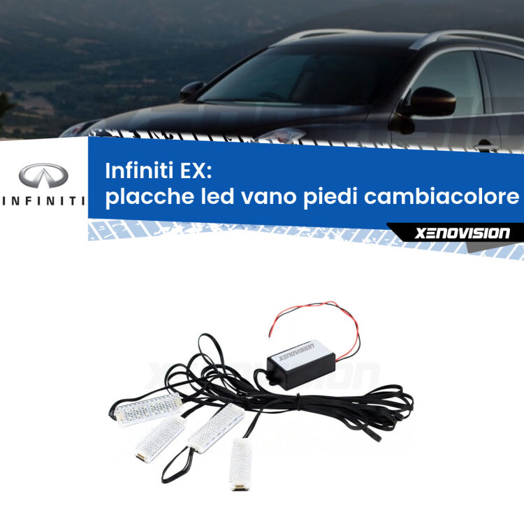 Placche LED vano piedi cambiacolore bluetooth per Infiniti EX 2008 in poi <strong>Kit placche LED cambiacolore vano piedi Infiniti EX</strong> 2008 in poi. 4 placche <strong>Bluetooth</strong> con app Android /iOS.
