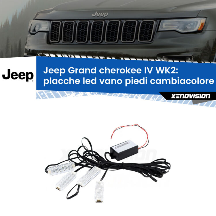 Placche LED vano piedi cambiacolore bluetooth per Jeep Grand cherokee IV WK2 2011 - 2020 <strong>Kit placche LED cambiacolore vano piedi Jeep Grand cherokee IV</strong> WK2 2011 - 2020. 4 placche <strong>Bluetooth</strong> con app Android /iOS.