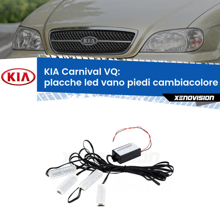 Placche LED vano piedi cambiacolore bluetooth per KIA Carnival VQ 2005 - 2013 <strong>Kit placche LED cambiacolore vano piedi KIA Carnival</strong> VQ 2005 - 2013. 4 placche <strong>Bluetooth</strong> con app Android /iOS.