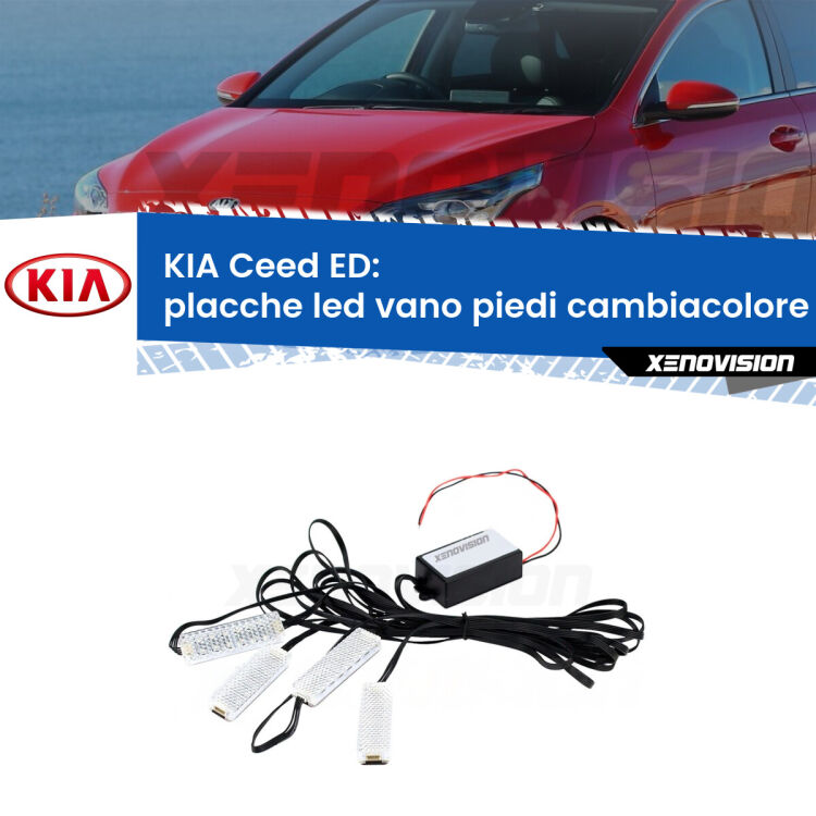 0 Placche LED vano piedi cambiacolore bluetooth per KIA Ceed ED 2006 - 2012 <strong>Kit placche LED cambiacolore vano piedi KIA Ceed</strong> ED 2006 - 2012. 4 placche <strong>Bluetooth</strong> con app Android /iOS.