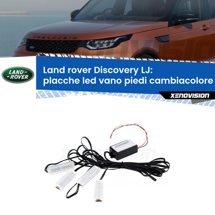 Placche LED vano piedi cambiacolore bluetooth per Land rover Discovery LJ 1989 - 1998 <strong>Kit placche LED cambiacolore vano piedi Land rover Discovery</strong> LJ 1989 - 1998. 4 placche <strong>Bluetooth</strong> con app Android /iOS.