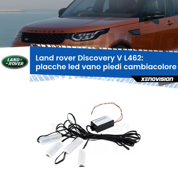 Placche LED vano piedi cambiacolore bluetooth per Land rover Discovery V L462 2016 in poi <strong>Kit placche LED cambiacolore vano piedi Land rover Discovery V</strong> L462 2016 in poi. 4 placche <strong>Bluetooth</strong> con app Android /iOS.