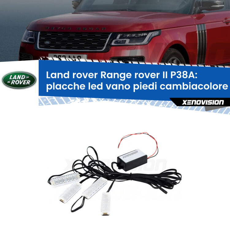 0 Placche LED vano piedi cambiacolore bluetooth per Land rover Range rover II P38A 1994 - 2002 <strong>Kit placche LED cambiacolore vano piedi Land rover Range rover II</strong> P38A 1994 - 2002. 4 placche <strong>Bluetooth</strong> con app Android /iOS.