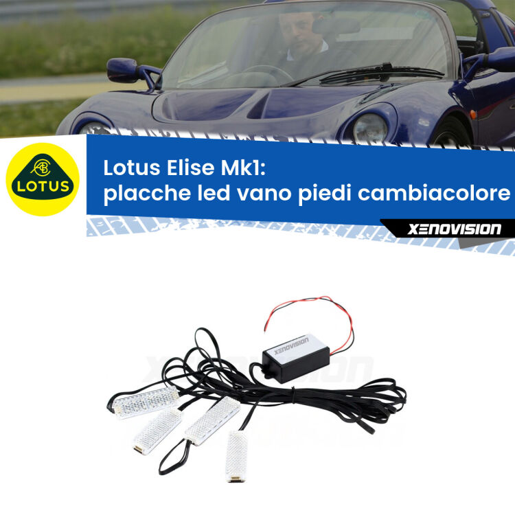 Placche LED vano piedi cambiacolore bluetooth per Lotus Elise Mk1 1996 - 0200 <strong>Kit placche LED cambiacolore vano piedi Lotus Elise</strong> Mk1 1996 - 0200. 4 placche <strong>Bluetooth</strong> con app Android /iOS.