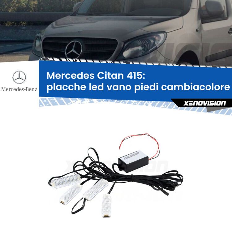 Placche LED vano piedi cambiacolore bluetooth per Mercedes Citan 415 2012 in poi <strong>Kit placche LED cambiacolore vano piedi Mercedes Citan</strong> 415 2012 in poi. 4 placche <strong>Bluetooth</strong> con app Android /iOS.