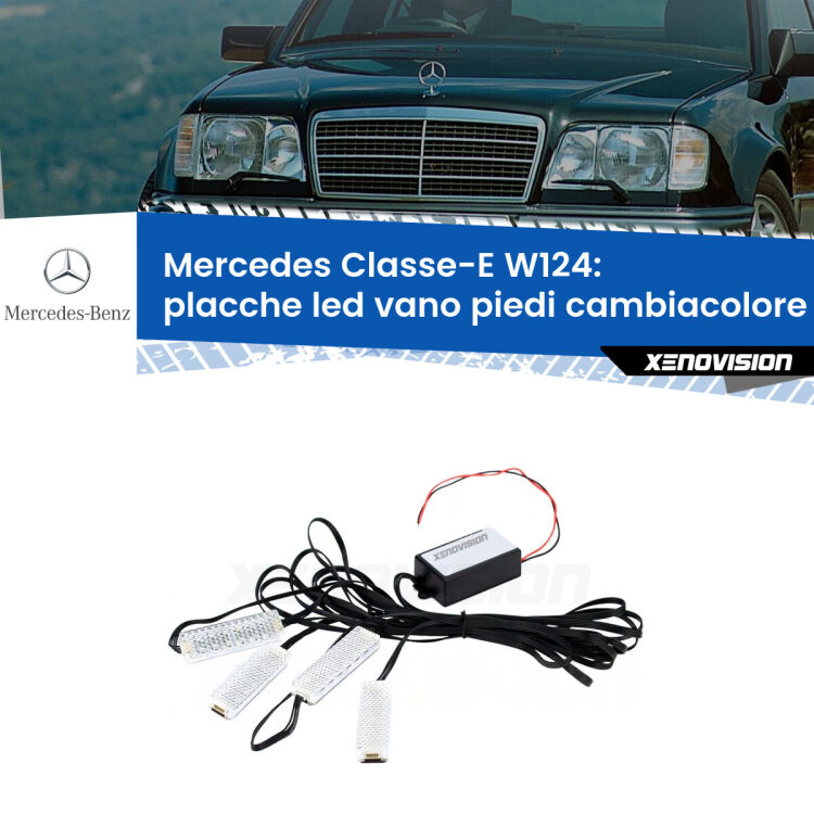 Placche LED vano piedi cambiacolore bluetooth per Mercedes Classe-E W124 1990 - 1995 <strong>Kit placche LED cambiacolore vano piedi Mercedes Classe-E</strong> W124 1990 - 1995. 4 placche <strong>Bluetooth</strong> con app Android /iOS.