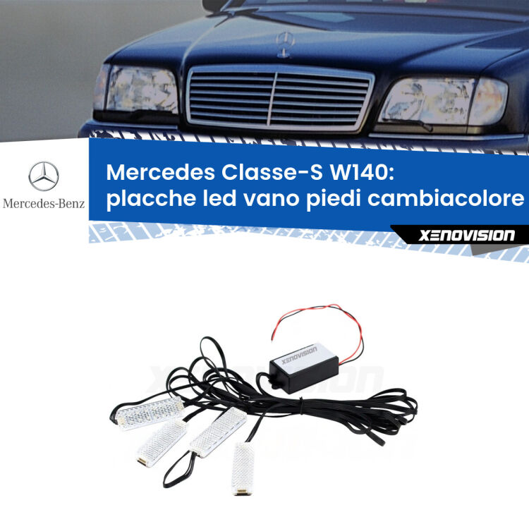 Placche LED vano piedi cambiacolore bluetooth per Mercedes Classe-S W140 1991 - 1998 <strong>Kit placche LED cambiacolore vano piedi Mercedes Classe-S</strong> W140 1991 - 1998. 4 placche <strong>Bluetooth</strong> con app Android /iOS.