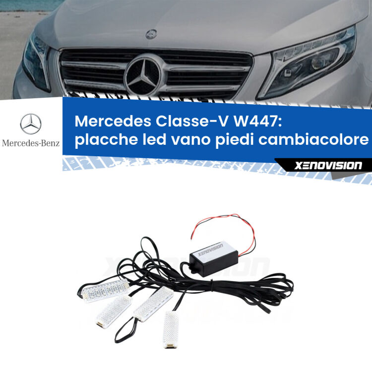 Placche LED vano piedi cambiacolore bluetooth per Mercedes Classe-V W447 2014 in poi <strong>Kit placche LED cambiacolore vano piedi Mercedes Classe-V</strong> W447 2014 in poi. 4 placche <strong>Bluetooth</strong> con app Android /iOS.