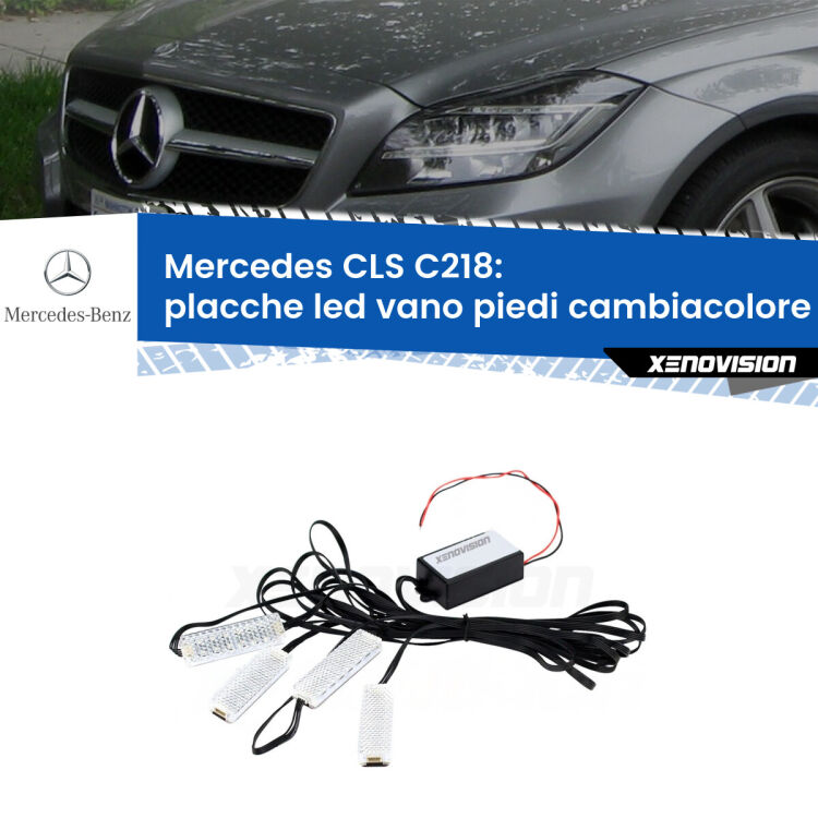 Placche LED vano piedi cambiacolore bluetooth per Mercedes CLS C218 2011 - 2017 <strong>Kit placche LED cambiacolore vano piedi Mercedes CLS</strong> C218 2011 - 2017. 4 placche <strong>Bluetooth</strong> con app Android /iOS.