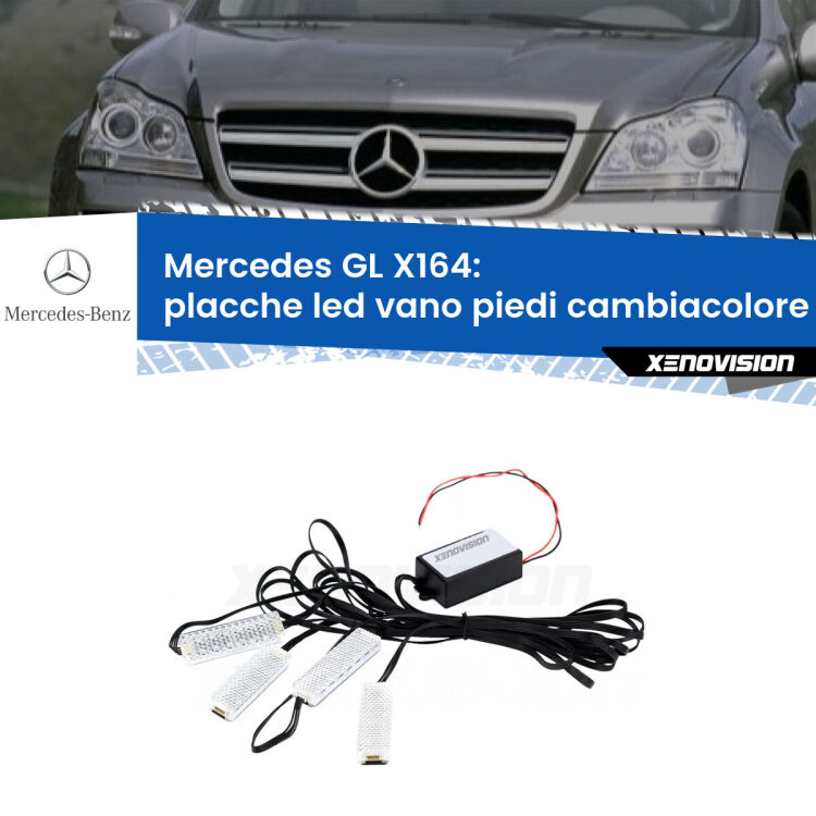 Placche LED vano piedi cambiacolore bluetooth per Mercedes GL X164 2006 - 2012 <strong>Kit placche LED cambiacolore vano piedi Mercedes GL</strong> X164 2006 - 2012. 4 placche <strong>Bluetooth</strong> con app Android /iOS.