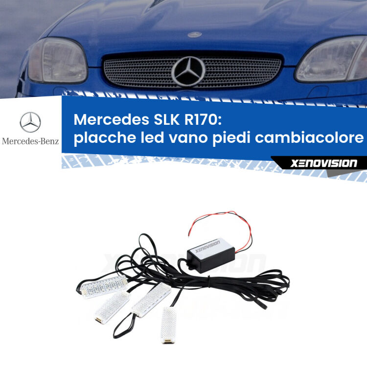 Placche LED vano piedi cambiacolore bluetooth per Mercedes SLK R170 1996 - 2004 <strong>Kit placche LED cambiacolore vano piedi Mercedes SLK</strong> R170 1996 - 2004. 4 placche <strong>Bluetooth</strong> con app Android /iOS.