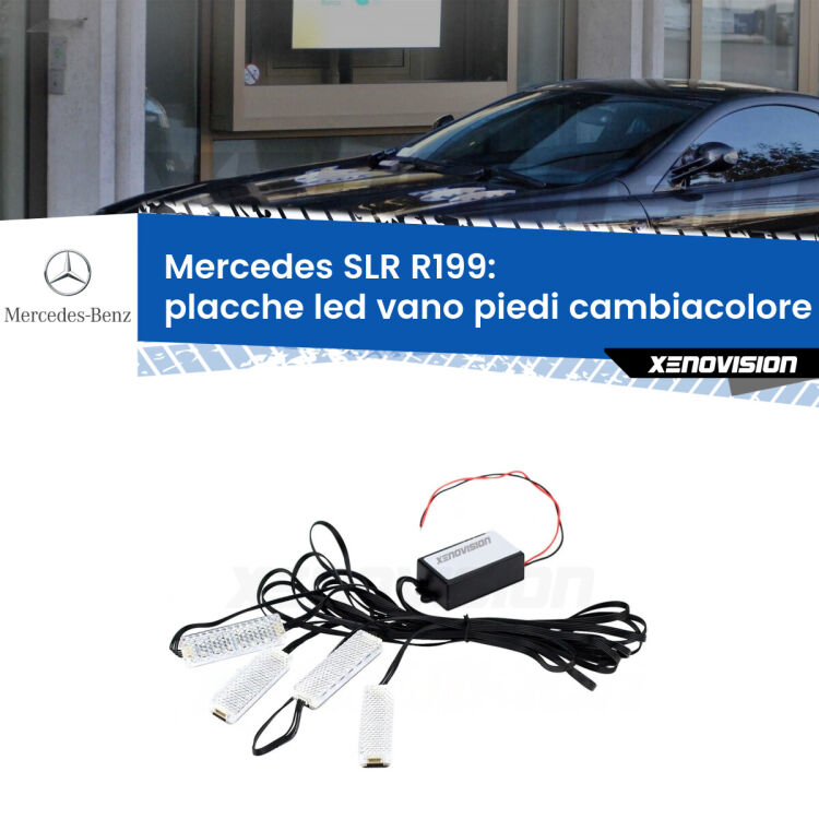 Placche LED vano piedi cambiacolore bluetooth per Mercedes SLR R199 2004 in poi <strong>Kit placche LED cambiacolore vano piedi Mercedes SLR</strong> R199 2004 in poi. 4 placche <strong>Bluetooth</strong> con app Android /iOS.