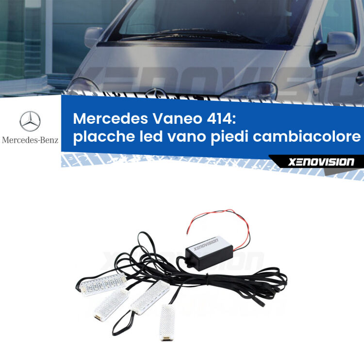 Placche LED vano piedi cambiacolore bluetooth per Mercedes Vaneo 414 2002 - 2005 <strong>Kit placche LED cambiacolore vano piedi Mercedes Vaneo</strong> 414 2002 - 2005. 4 placche <strong>Bluetooth</strong> con app Android /iOS.