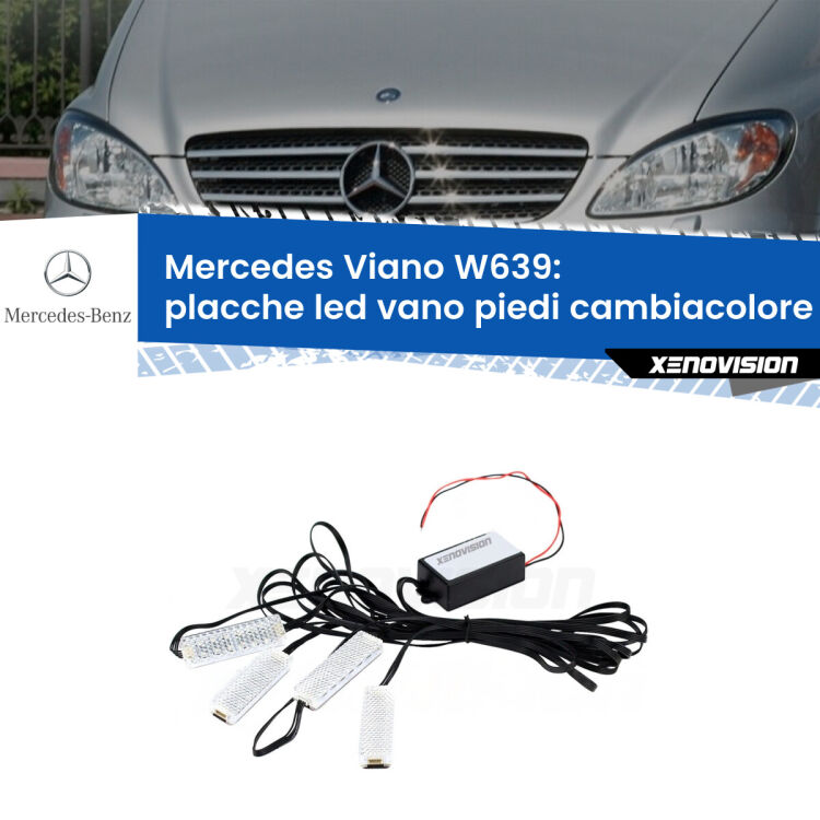 Placche LED vano piedi cambiacolore bluetooth per Mercedes Viano W639 2003 - 2007 <strong>Kit placche LED cambiacolore vano piedi Mercedes Viano</strong> W639 2003 - 2007. 4 placche <strong>Bluetooth</strong> con app Android /iOS.