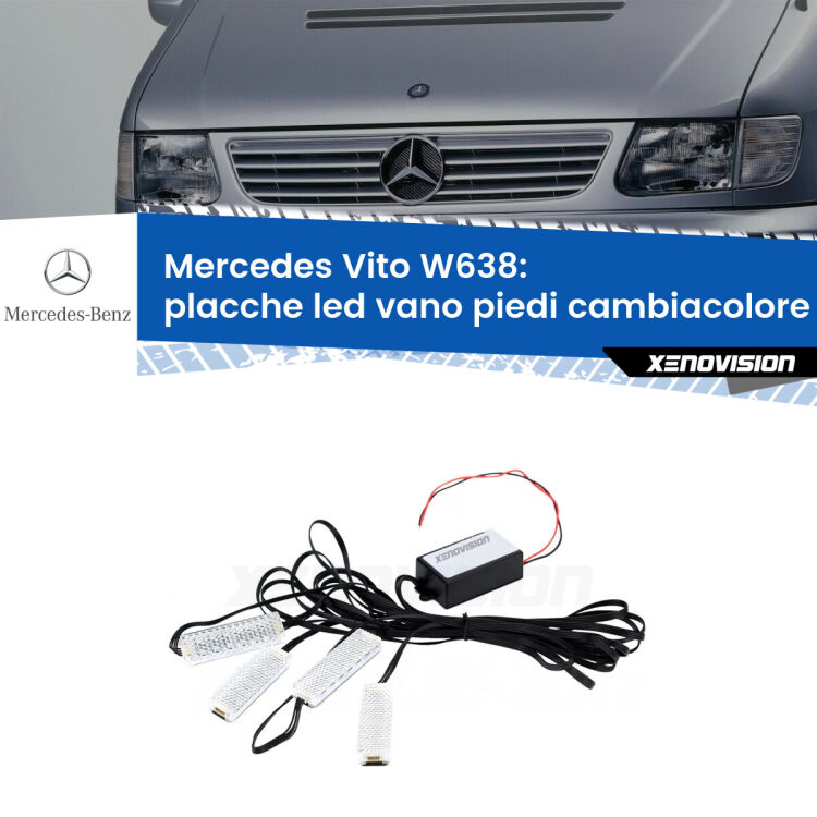 Placche LED vano piedi cambiacolore bluetooth per Mercedes Vito W638 1996 - 2003 <strong>Kit placche LED cambiacolore vano piedi Mercedes Vito</strong> W638 1996 - 2003. 4 placche <strong>Bluetooth</strong> con app Android /iOS.