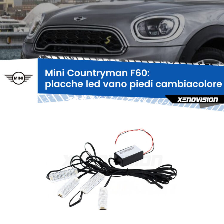 Placche LED vano piedi cambiacolore bluetooth per Mini Countryman F60 2016 - 2019 <strong>Kit placche LED cambiacolore vano piedi Mini Countryman</strong> F60 2016 - 2019. 4 placche <strong>Bluetooth</strong> con app Android /iOS.