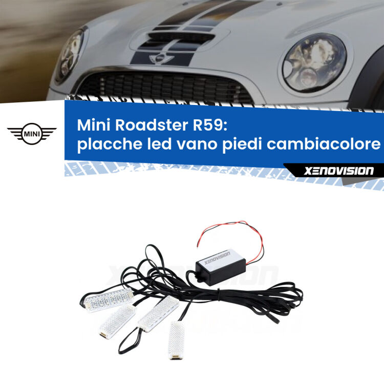 Placche LED vano piedi cambiacolore bluetooth per Mini Roadster R59 2012 - 2015 <strong>Kit placche LED cambiacolore vano piedi Mini Roadster</strong> R59 2012 - 2015. 4 placche <strong>Bluetooth</strong> con app Android /iOS.
